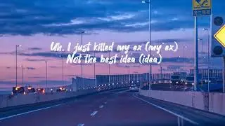 tiktok hits song i might k*ll my ex not the best idea | SZA - Kill Bill (lyrics)