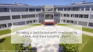 C# Course - Building a dashboard with charts using XAML and data binding - Part 1