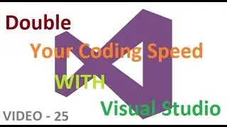 Double Your Coding Speed With Visual Studio - Code Selection - Video 25