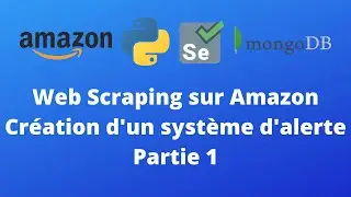 Web Scraping avec Python sur Amazon Partie 1/3 - Initialisation du Projet