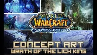 Life as a Wrath of the Lich King CONCEPT ARTIST at Blizzard.
