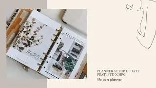 Planner Setup Update feat. PTD x HPG