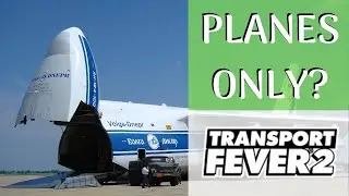 Transport Fever 2 - Can You Make Money Using Planes Only? [Test]