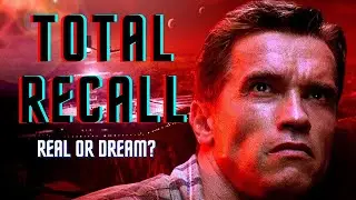 Total Recall - Real or Dream?