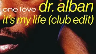 Dr. Alban - It's My Life (Club Remix) [Official Audio]