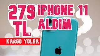 Şok şok şok 279 tl iphone11 satın aldım dostlar...