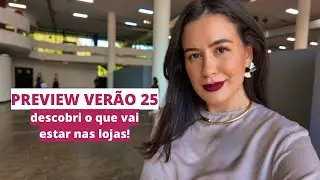 TENDÊNCIAS CORES E MODELAGENS EM ALTA PARA O VERÃO 25 🔥 Invadi um evento exclusivo para lojistas!