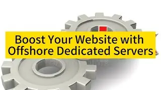 Boost Your Website with Offshore Dedicated Servers: A Technical Guide - Raksmart