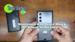 Samsung S24 Onyx Black Silent Unboxing