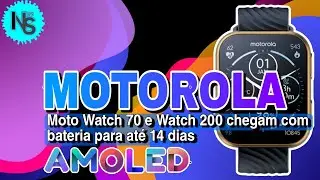 Motorola Watch 70 e Watch 200 | Relógios Inteligentes Focado em Saúde e Resistente à Água.