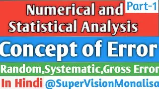 PART1! Numerical and Statistical  Method ! Mathematics! Error concept! supervision monalisa