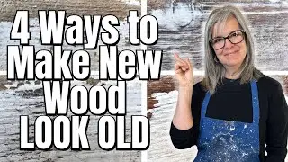 4 Simple Painting techniques to make new wood look old