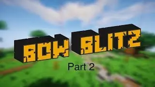 Bow Blitz Part 2