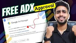 Free Adx Approval | Free Google Ad Manager Approval 
