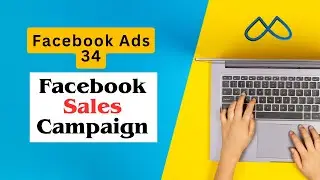 Facebook Ads 34: Facebook sales ads campaign 2024 Step-by-Step | Standard Remarketing