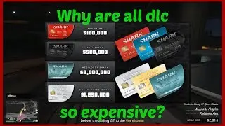 GTA 5 why are DLC so expensive?
