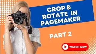 Crop The Image And Rotate An Object In Pagemaker 