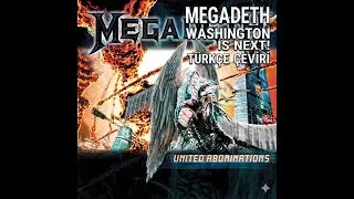 Megadeth - Washington Is Next! (Türkçe Çeviri ve Altyazı)