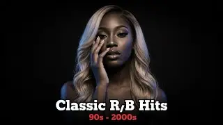 Nostalgia R&B 90s 2000s Mix | Smooth Throwback Playlist