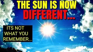 WARNING! The Sun Has CHANGED Into Something Strange!