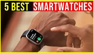 ✅ TOP 5: BEST SMARTWATCHES IN 2024 || THE BEST SMARTWATCHES - REVIEWS
