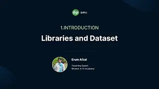 Libraries and Dataset