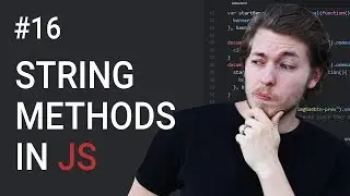 16: What are JavaScript string methods - Learn JavaScript front-end programming