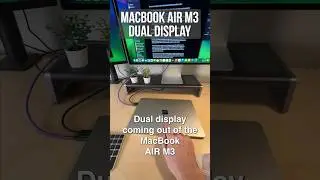 Dual Display on MacBook AIR M3