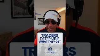 Traders determine what they get
