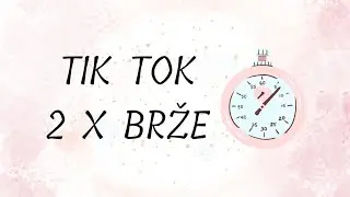 Ubrzanje videa 2x ❥ Tik Tok
