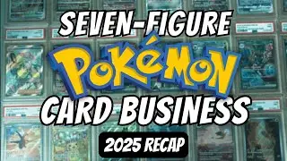 How I Built A Seven-Figure Pokemon Card Business in 2025