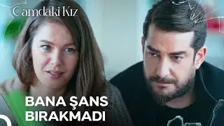 Hayatın Bir Anda Alt Üst Oluyor | Camdaki Kız