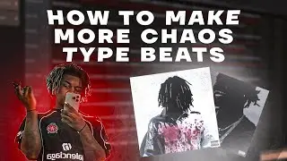 HOW TO MAKE MORE CHAOS & BEAT SWITCH TYPE BEATS  | FL STUDIO