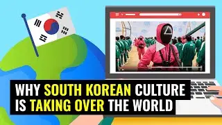 Why South Korean media is dominating the world faster than anything else
