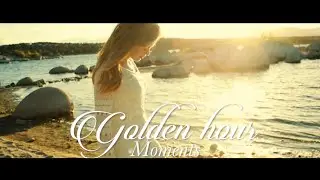 Golden hour moments | Short Film