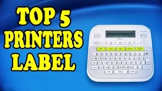 Top 5 Best Label Printers In 2022