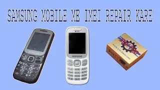 SAMSUNG B313E IMEI REPAIR FROM Z3X BOX. Z3X PRO BOX
