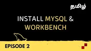 #2 - How to Install MySQL & Workbench | Step-by-Step Tutorial