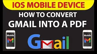 How To Convert A Gmail Into A PDF In The Gmail App | Mobile | *2022*