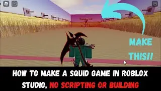 How to make squid game in Roblox Studio [No scripting or building needed]