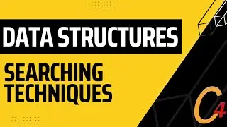 001 DATA STRUCTURES - SEARCHING TECHNIQUES