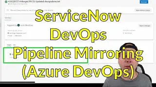 ServiceNow DevOps   Pipeline Mirroring Azure DevOps