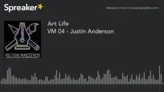 VM 04 - Justin Anderson
