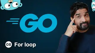 Golang Tutorial - For loop - 8