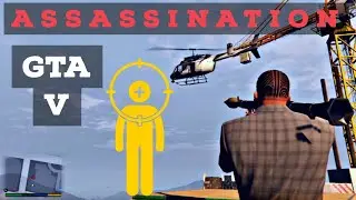 GTA 5: Story Mode - Assassination of CORRUPT Contractor