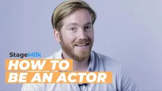 How to Become an Actor (The Steps to Becoming a Better Actor)