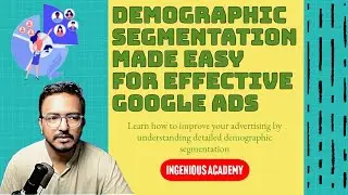 Demographic Segmentation Made Easy for Effective Ads