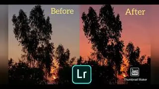 How to edit Silhouette shot using Lightroom !!