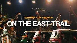 On The East (purba) Trail Vlogumentary