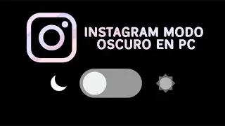⚫ Como Activar el Modo Oscuro para Instagram en PC